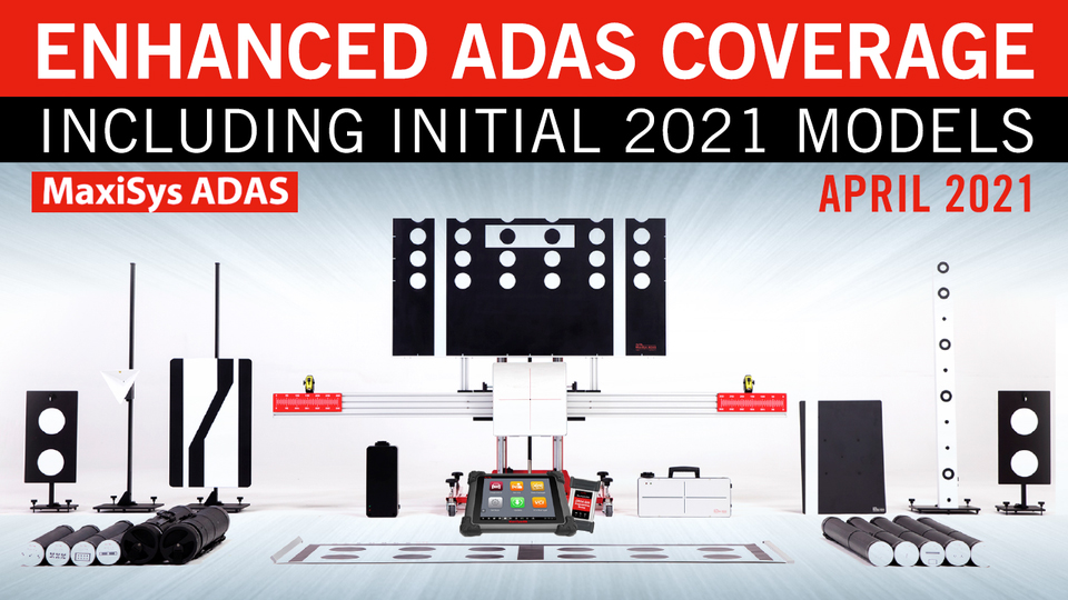 Enhanced ADAS Coverage - Including Initial 2021 Models