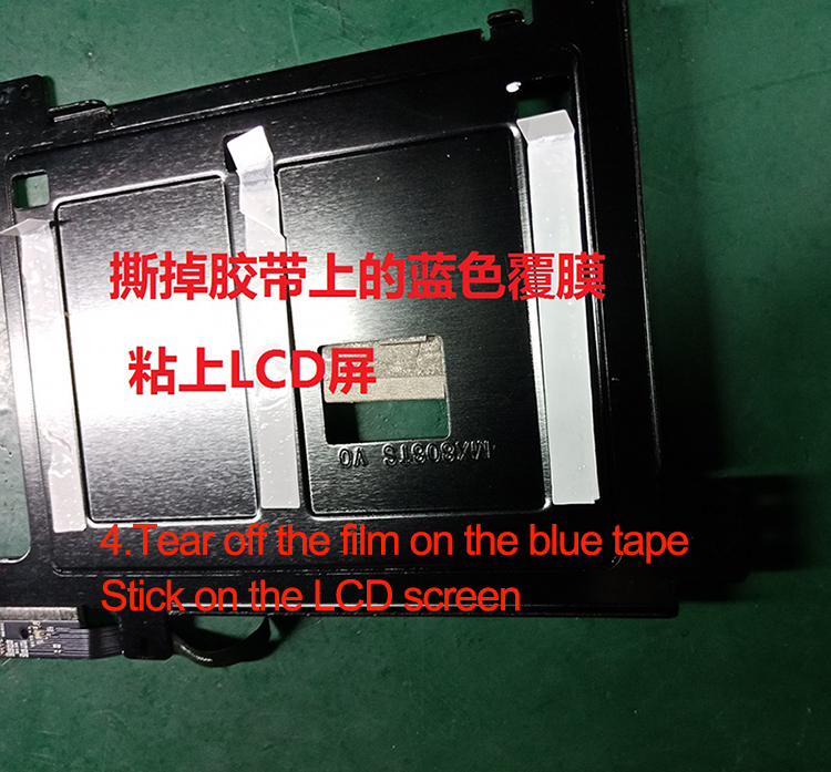 Step 4. Tear off the film on the blue tape, Stick on the LCD screen